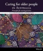 Caring for Older People in Australia - Principles for Nursing Practice (Paperback) - Amanda Johnson Photo