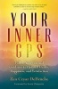 Your Inner GPS - Follow Your Internal Guidance to Optimal Health, Happiness, and Satisfaction (Paperback) - Zen Cryar Debrucke Photo