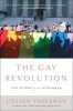 The Gay Revolution - The Story of the Struggle (Paperback) - Lillian Faderman Photo