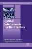 Optical Interconnects for Data Centers (Hardcover) - Tolga Tekin Photo