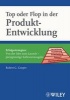 Top Oder Flop in Der Produktentwicklung - Erfolgsstrategien: Von Der Idee Zum Launch (German, Paperback) - Robert G Cooper Photo