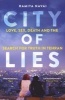 City of Lies - Love, Sex, Death and the Search for Truth in Tehran (Paperback) - Ramita Navai Photo