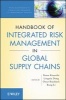 Handbook of Integrated Risk Management in Global Supply Chains (Hardcover) - Panos Kouvelis Photo