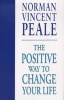 The Positive Way to Change Your Life (Paperback) - Norman Vincent Peale Photo