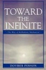 Toward the Infinite - The Way of Kabbalistic Meditation (Paperback, New edition) - Dov Ber Pinson Photo