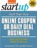 Start Your Own Online Coupon or Daily Deal Business - Your Step-By-Step Guide to Success (Paperback) - Entrepreneur Magazine Photo