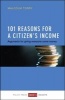 101 Reasons for a Citizen's Income - Arguments for Giving Everyone Some Money (Paperback) - Malcolm Torry Photo