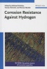 Corrosion Protection Against Hydrogen (Hardcover) - Michael Schutze Photo