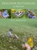 Discover Butterflies in Britain (Hardcover) - David Newland Photo