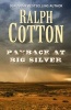 Payback at Big Silver (Large print, Hardcover, large type edition) - Ralph W Cotton Photo