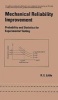 Mechanical Reliability Improvement, v. 148 - Probability and Statistics for Experimental Testing (Hardcover) - Robert Little Photo