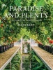 Paradise and Plenty - A Rothschild Family Garden (Hardcover) - Mary Keen Photo