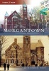 Morgantown (Paperback) - Shannon Colaianni Tinnell Photo