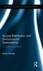 Income Distribution and Environmental Sustainability - A Sraffian Approach (Hardcover) - Robin Hahnel Photo