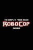 The Complete  Robocop Omnibus (Paperback) - Frank Miller Photo