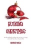 Ruining Christmas - How the Sentimental Christmas Story You Know Is All Wrong and Why the True Story Is So Much Better (Paperback) - Brendan Beale Photo