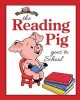 The Reading Pig Goes to School (Paperback) - Nicholas I Clement Photo