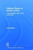 Political Theory of Global Justice - A Cosmopolitan Case for the World State (Hardcover, annotated edition) - Luis Cabrera Photo