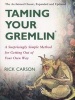 Taming Your Gremlin (Paperback, 2nd Revised edition) - Rick Carson Photo