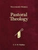 Walther's Works - Pastoral Theology (Hardcover) - C F W Walther Photo