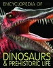 Encyclopedia of Dinosaurs and Prehistoric Life (Paperback) - Steve Parker Photo