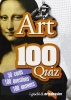 Art 100 Quiz - 50 Cards 100 Questions 100 Answers (Cards) -  Photo