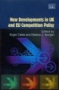 New Developments in UK and EU Competition Policy (Hardcover) - Roger Clarke Photo