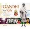 Gandhi for Kids - His Life and Ideas, with 21 Activities (Paperback) - Ellen Mahoney Photo