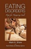 Eating Disorders - Hope for Hungering Souls (Paperback) - Mark E Shaw Photo