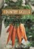 The Good Living Guide to Country Skills - Wisdom for Growing Your Own Food, Raising Animals, Canning and Fermenting, and More (Hardcover) - Abigail R Gehring Photo