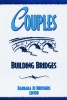 Couples - Building Bridges (Paperback) - Barbara Jo Brothers Photo