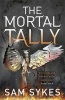 The Mortal Tally (Paperback) - Sam Sykes Photo