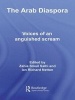 The Arab Diaspora - Voices of an Anguished Scream (Paperback) - Zahia Smail Salhi Photo