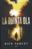 La Quinta Ola (English, Spanish, Paperback) - Rick Yancey Photo