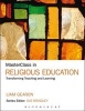 Masterclass in Religious Education - Transforming Teaching and Learning (Paperback) - Liam Gearon Photo