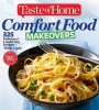 Taste of Home Comfort Food Makeovers - 325 Delicious & Comforting Recipes Made Light (Paperback) - Taste Of Home Taste of Home Photo