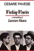 Working Wearies - A Retranslation of Lavorare Stanca (Paperback) - Cesare Pavese Photo