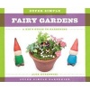 Super Simple Fairy Gardens: - A Kid's Guide to Gardening (Hardcover) - Alex Kuskowski Photo