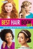 Best Hair Book Ever! - Cute Cuts, Sweet Styles and Tons of Tress Tips (Paperback) - Editors of Faithgirlz and Girls Life Magazine Photo