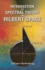 Introduction to Spectral Theory in Hilbert Space (Paperback, Dover) - Gilbert Helmberg Photo