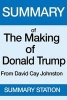 Summary of the Making of Donald Trump - From David Cay Johnston (Paperback) - Summary Station Photo