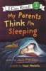 My Parents Think I'm Sleeping (Paperback) - Jack Prelutsky Photo