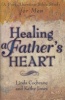 Healing a Father's Heart - A Post-abortion Bible Study for Men (Staple bound) - Linda Cochrane Photo