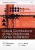 Critical Contributions of the Orbitofrontal Cortex to Behavior (Paperback) - Geoffrey Schoenbaum Photo