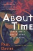 About Time - Einstein's Unfinished Revolution (Paperback, 1st Touchstone ed) - Paul Davies Photo