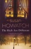 The Rich are Different (Paperback, New ed) - Susan Howatch Photo