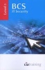 BCS IT Security Level 1, Level 1 (Paperback) - CIA Training Ltd Photo