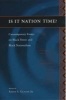 Is it Nation Time? - Contemporary Essays on Black Power and Black Nationalism (Paperback, New edition) - Eddie S Glaude Photo