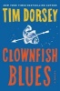 Clownfish Blues (Hardcover) - Tim Dorsey Photo