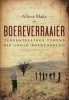 Boereverraaier - Teregstellings Tydens Die Anglo-Boereoorlog (Afrikaans, Paperback) - Albert Blake Photo